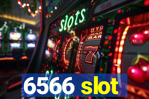 6566 slot